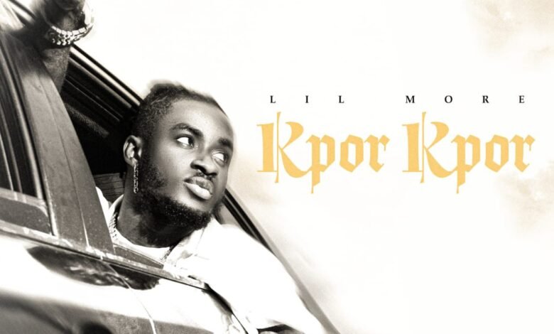 Lil More Makes Another Come Back, Drops New Song “Kpor Kpor”