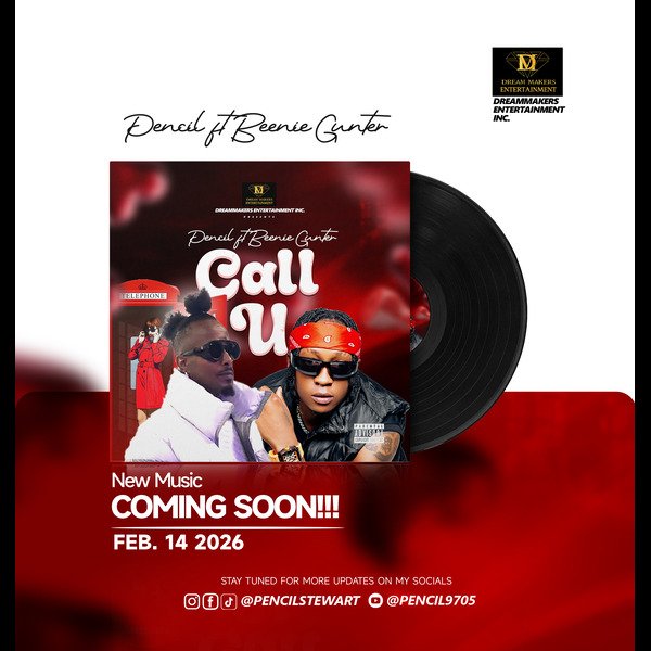 New Music Alert: 'Pencil' Set To Release 'Call U' Audio and Video Ft Beenie Gunter on 14th February 2026
