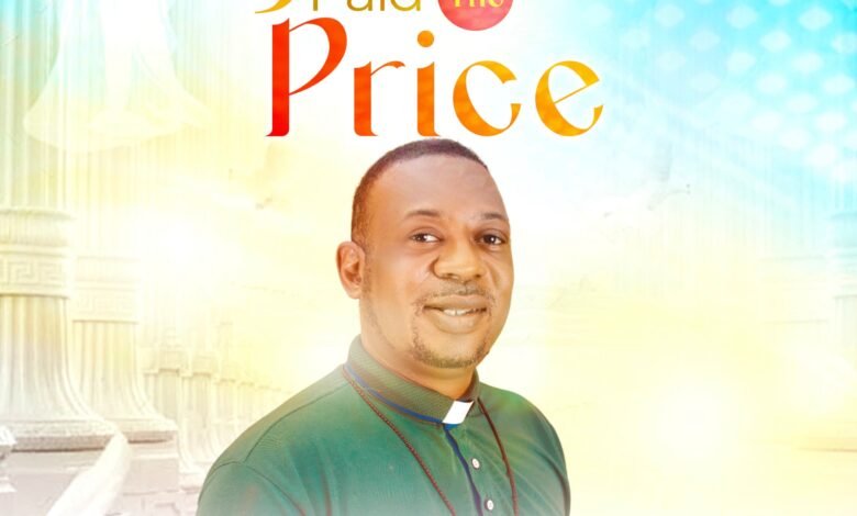 Apostle Eric Deh Declares Freedom In New Single "Jesus Paid The Price"